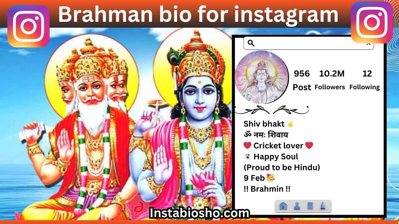 Brahman Bio for Instagram